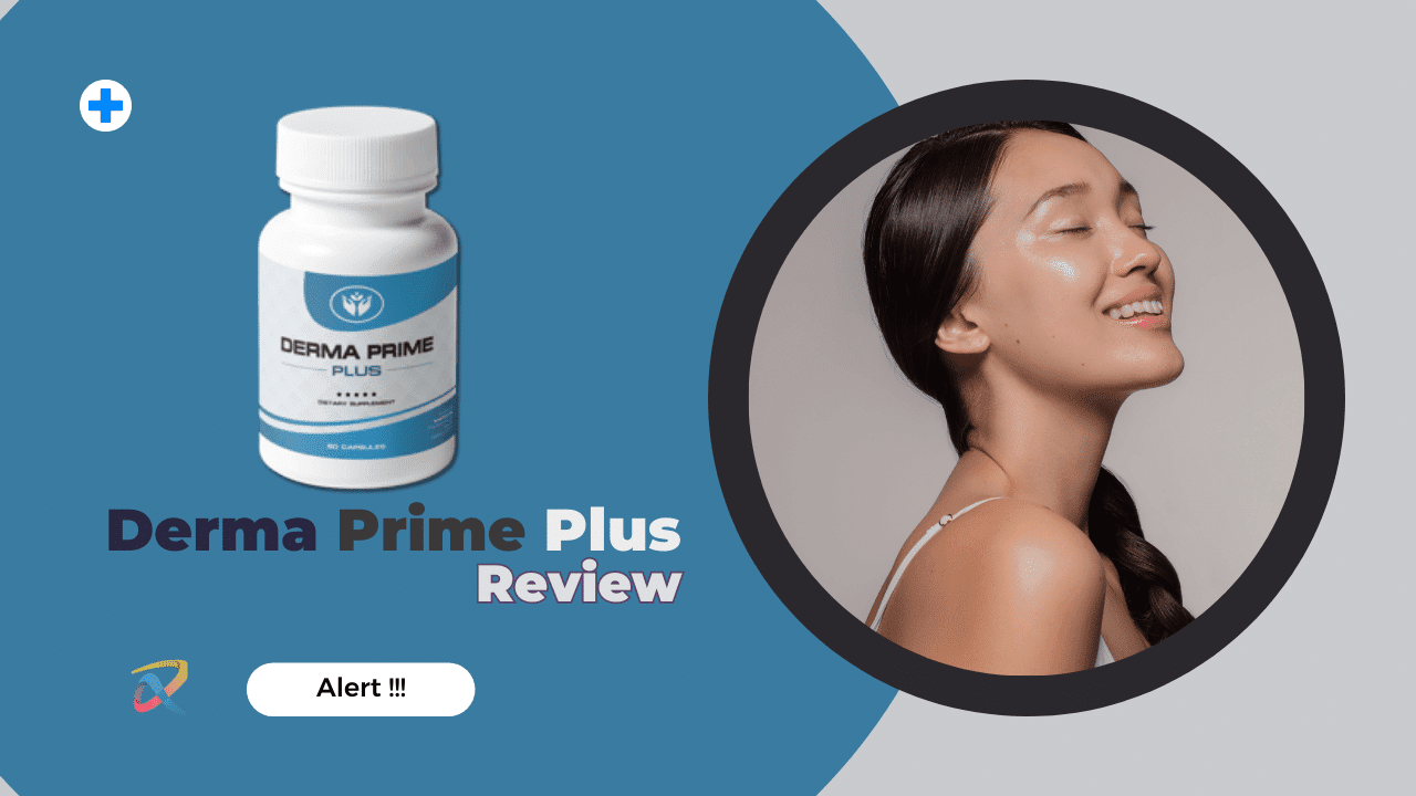 Derma Prime Plus Honest Review 2023 2141