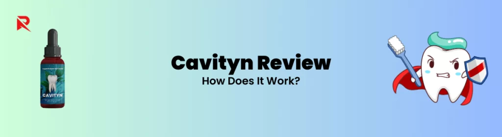 How Does Cavityn Works