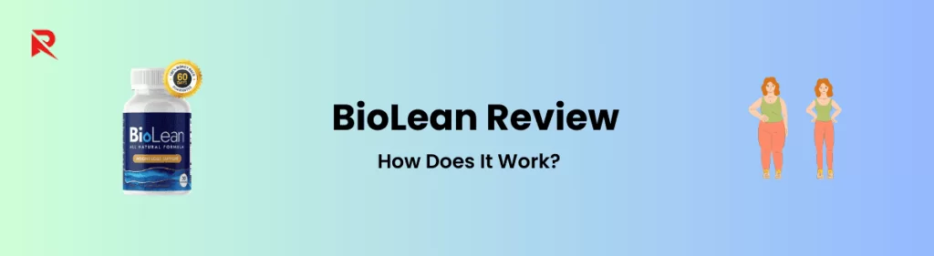 BioLean How Does It Work