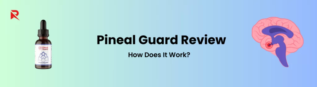 Pineal Guard How Does It Works